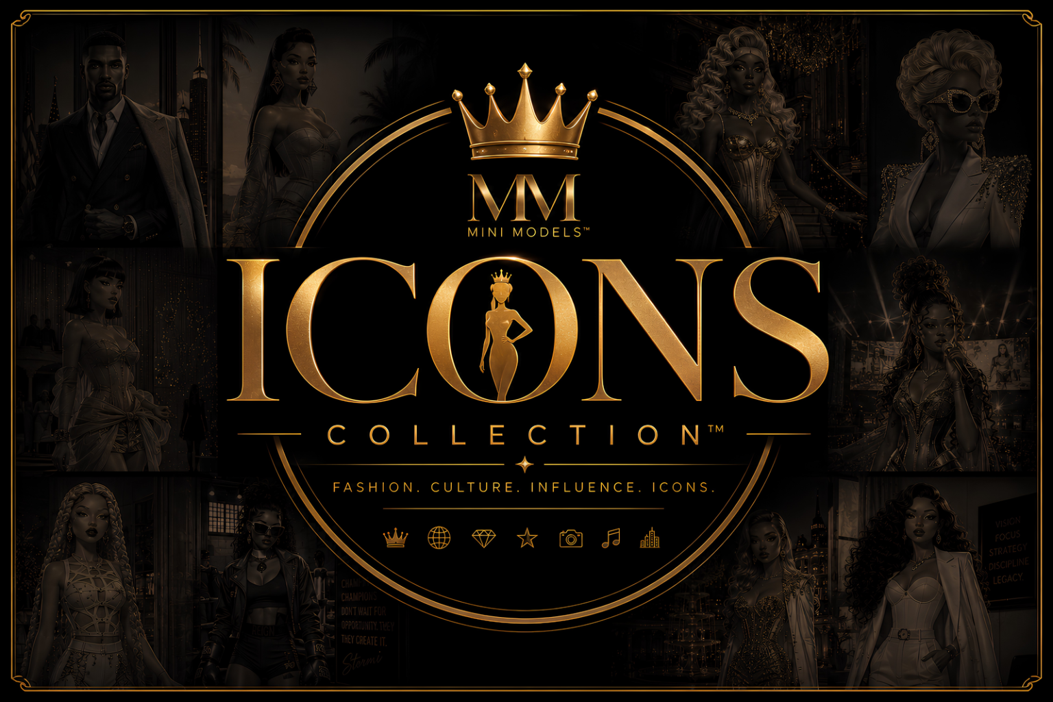 MINI MODELS™ ICONS COLLECTION™